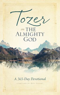 Tozer on the Almighty God