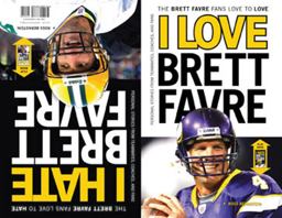 I Love Brett Favre/I Hate Brett Favre  9781600783760 Front Cover