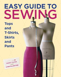 Easy Guide to Sewing Tops and T-Shirts, Skirts, and Pants  9781600850721 Front Cover