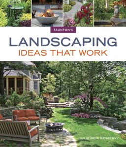 Landscaping Ideas That Work  9781600857805 Front Cover