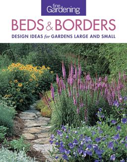Fine Gardening Beds and Borders Design Ideas for Gardens Large and Small  9781600858222 Front Cover