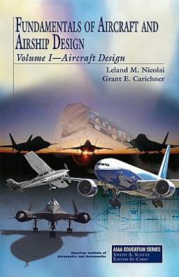 Fundamentals of Aircraft and Airship Design  9781600867514 Front Cover