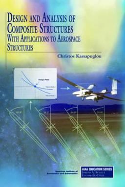 Design and Analysis of Composite Structures 1st 9781600867804 Front Cover