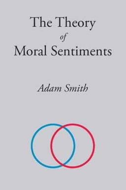 The Theory of Moral Sentiments