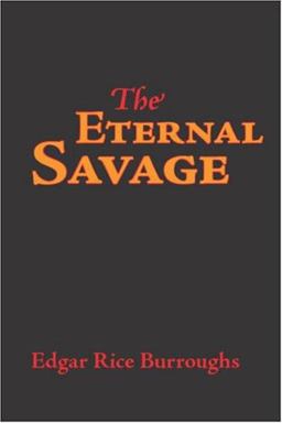 The Eternal Savage