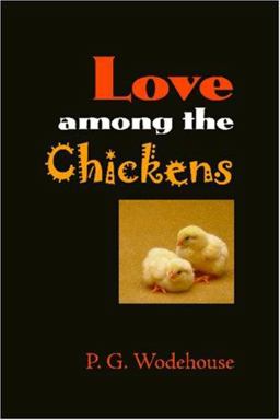 Love among the Chickens