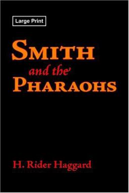 Smith and the Pharaohs, Large-Print Edition
