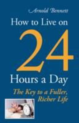 How to Live on 24 Hours a Day