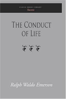 The Conduct of Life