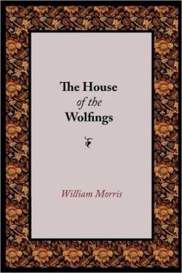 The House of the Wolfings