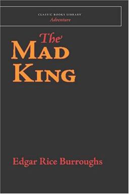 The Mad King