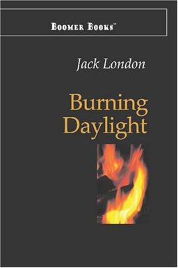Burning Daylight