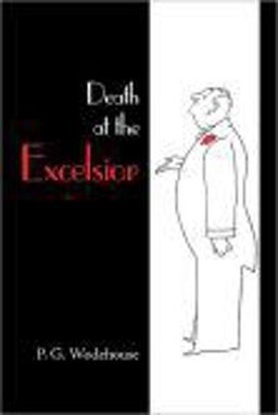 Death at the Excelsior