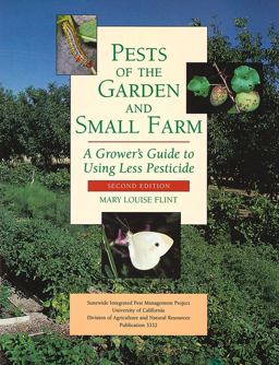 Pests of the Garden and Small Farm A Grower's Guide to Using Less Pesticide 3rd 9781601079749 Front Cover