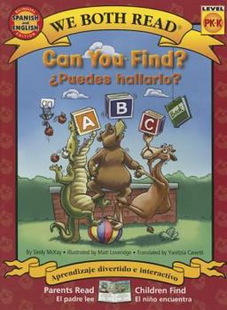 Can You Find?/Puedes Hallarlo? Spanish/English Bilingual (We Both Read - Level Pk-K)