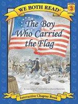 We Both Read-The Boy Who Carried the Flag