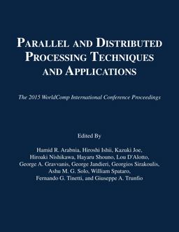 Parallel and Distributed Processing Techniques and Applications