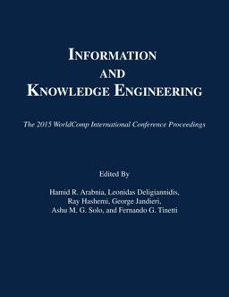 Information and Knowledge Engineering Information and Knowledge Engineering