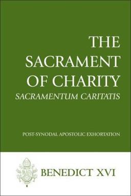 Sacrament of Charity Sacramentum Caritatis  9781601370020 Front Cover