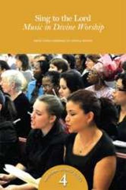 Sing to the Lord Music in Divine Worship  9781601370228 Front Cover