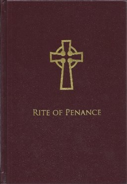 Rite of Penance Approved for Use in the Dioceses of the United States of America by the United States Conference of Catholic Bishops and Confirmed by the Holy See with Readings from the Revised Lectionary for Mass  9781601370952 Front Cover