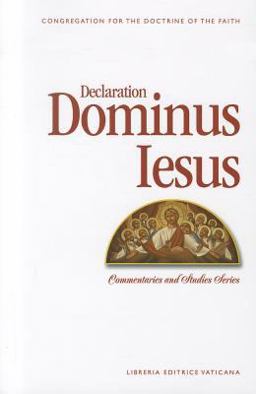 Declaration Dominus Iesus Congregation for the Doctrine of the Faith  9781601372345 Front Cover