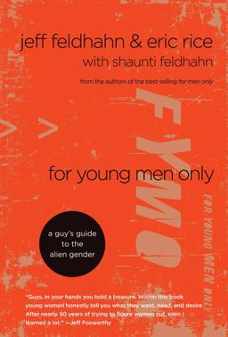 For Young Men Only A Guy's Guide to the Alien Gender  9781601420206 Front Cover