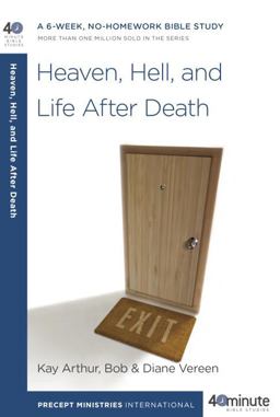 Heaven, Hell, and Life after Death