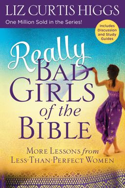 Really Bad Girls of the Bible Really Bad Girls of the Bible