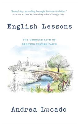 English Lessons The Crooked Path of Growing Toward Faith  9781601428950 Front Cover