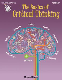 The Basics of Critical Thinking