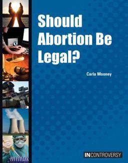 Should Abortion Be Legal? Should Abortion Be Legal?