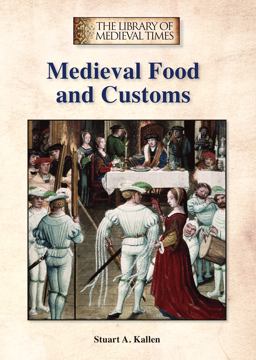 Medieval Food and Customs