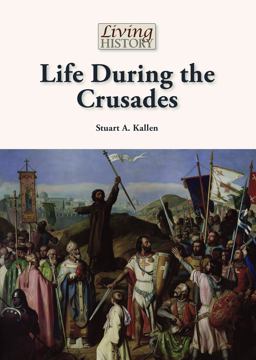 Life During the Crusades