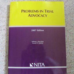 Problems in Trial Advocacy 2007th 9781601560094 Front Cover