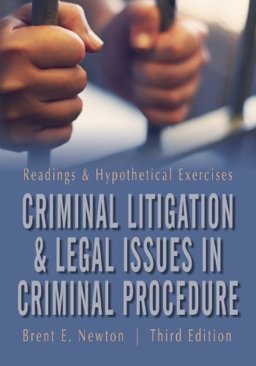 Criminal Litigation and Legal Issues in Criminal Procedure