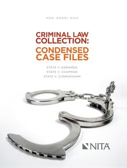 Criminal Law Collection Condensed Case Files: State V. Edwards, State V. Chapman, State V. Cunningham  9781601563248 Front Cover