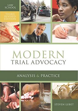 Modern Trial Advocacy