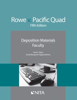 Rowe v. Pacific Quad, Inc. Faculty Version 5th 9781601563460 Front Cover