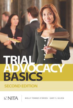 Trial Advocacy Basics 2nd 9781601565631 Front Cover