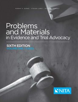Problems and Materials in Evidence and Trial Advocacy