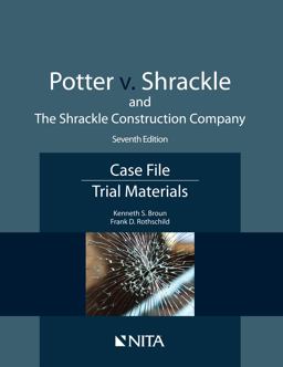 Potter V. Shrackle and the Shrackle Construction Company Case File, Trial Materials 7th 9781601567413 Front Cover