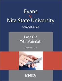 Evans V. Washingtonia State University Case File: Trial Materials 2nd 9781601568014 Front Cover
