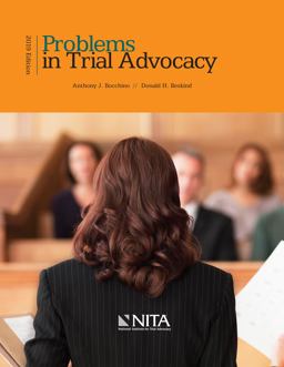 Problems in Trial Advocacy Problems in Trial Advocacy