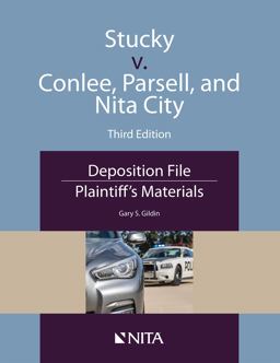 Stucky V. Conlee, Parsell, and Nita City Deposition File, Plaintiff's Materials 3rd 9781601568908 Front Cover