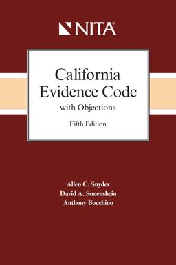 California Evidence Code with Objections California Evidence Code with Objections