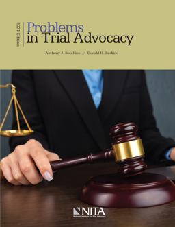 Problems in Trial Advocacy Problems in Trial Advocacy