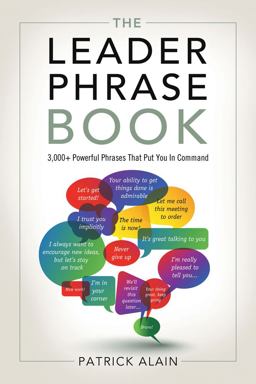 Leader Phrase Book 3,000+ Powerful Phrases That Put You in Command  9781601632005 Front Cover