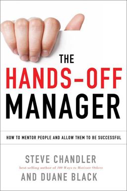 Hands-Off Manager How to Mentor People and Allow Them to Be Successful  9781601632234 Front Cover