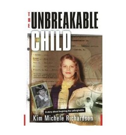 Unbreakable Child  9781601641632 Front Cover